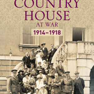 The Country House at War: 1914-18 - Paperback