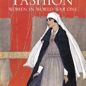 Fashion: Women in World War One - Paperback