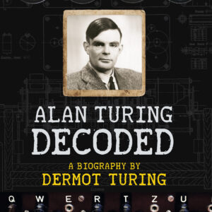 Prof: Alan Turing Decoded - Hardback