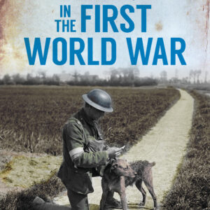 Animals in the First World War - Paperback
