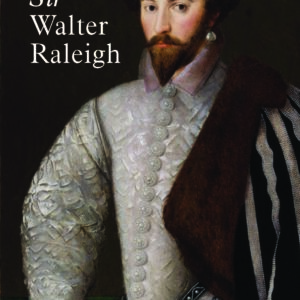 Sir Walter Raleigh - Paperback