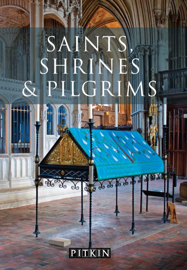 Saints, Shrines and Pilgrims - Paperback