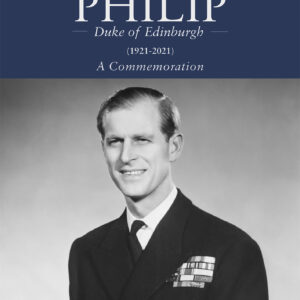 His Royal Highness The Prince Philip, Duke of Edinburgh - eBook