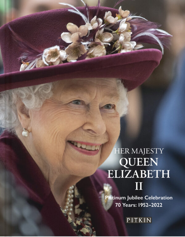 Her Majesty Queen Elizabeth II Platinum Jubilee Celebration - Hardback