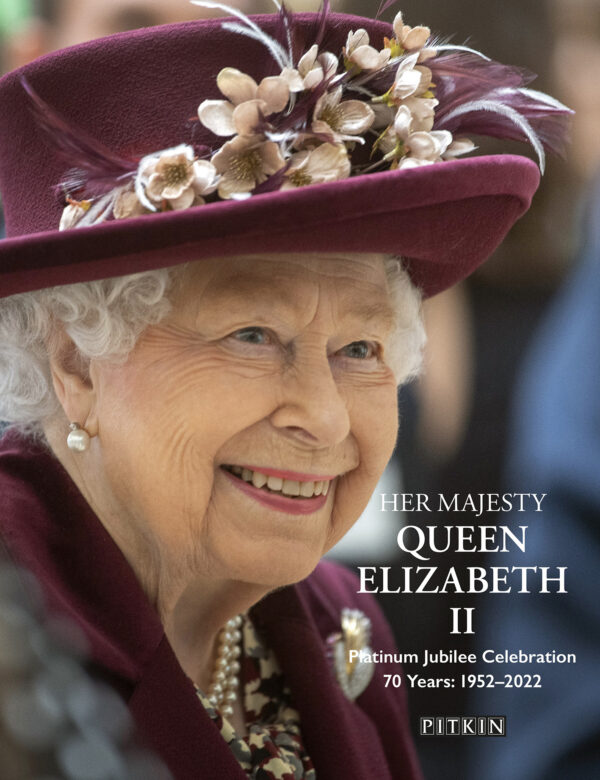 Her Majesty Queen Elizabeth II Platinum Jubilee Celebration - eBook