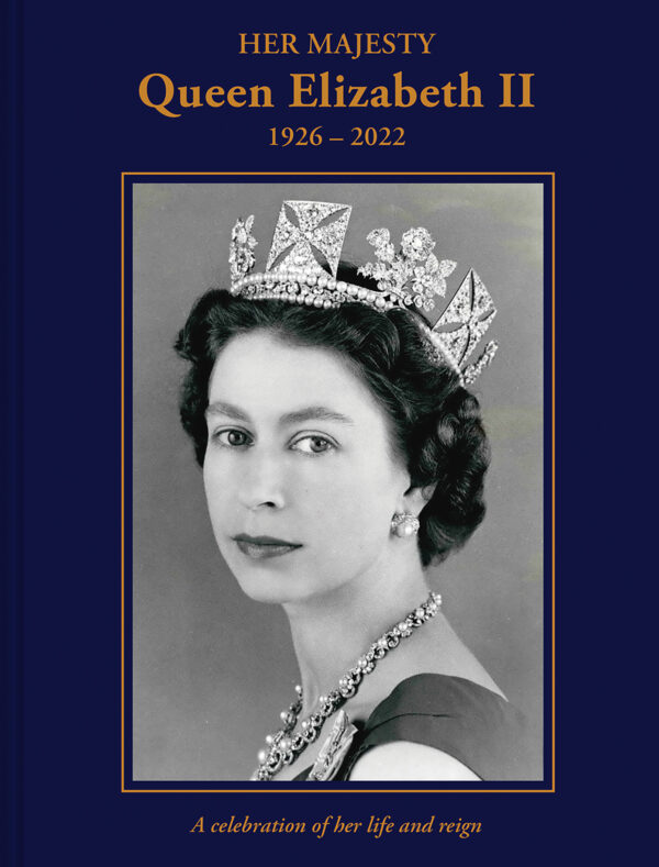 Her Majesty Queen Elizabeth II: 1926–2022 - eBook