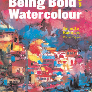 Being Bold with Watercolour - Paperback