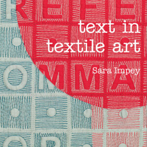 Text in Textile Art - Hardback