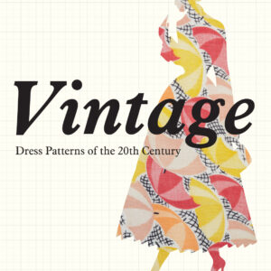 Vintage Dress Patterns of the 20th Century - Paperback