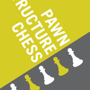 Pawn Structure Chess - Paperback