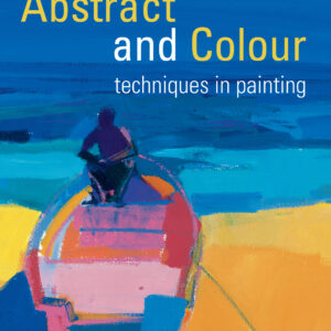 Abstract and Colour Techniques in Painting - Paperback