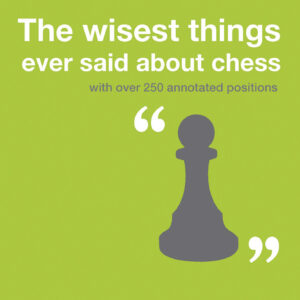 The Wisest Things Ever Said About Chess - eBook