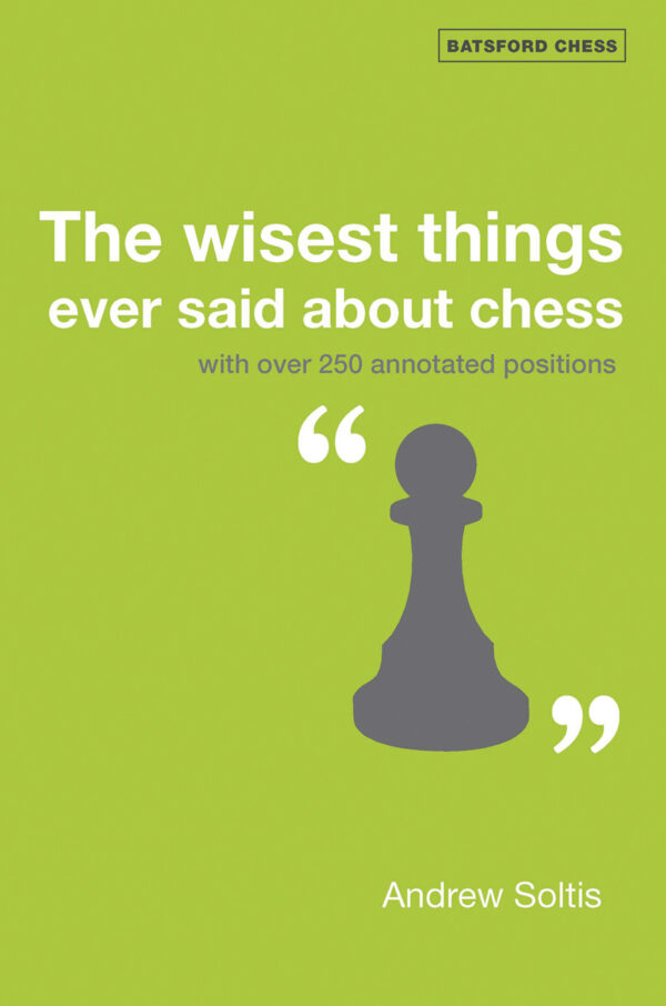 The Wisest Things Ever Said About Chess - eBook