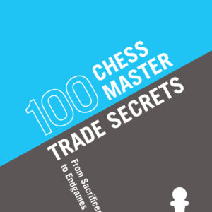 100 Chess Master Trade Secrets - Paperback