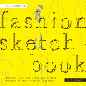 Complete Fashion Sketchbook - Paperback