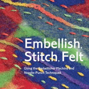 Embellish, Stitch, Felt - Paperback