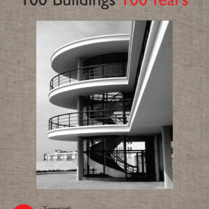 100 Buildings, 100 Years - Hardback