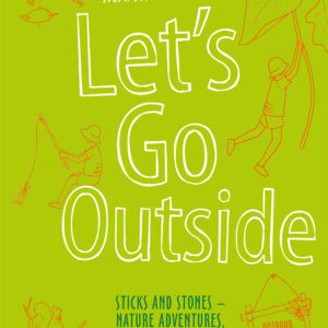 Let's Go Outside - Hardback