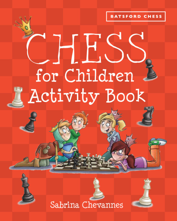 Batsford Book of Chess for Children Activity Book - Paperback