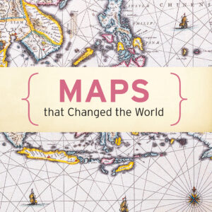 Maps That Changed The World - Hardback