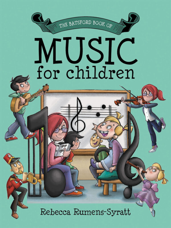 Batsford Book of Music for Children - Hardback