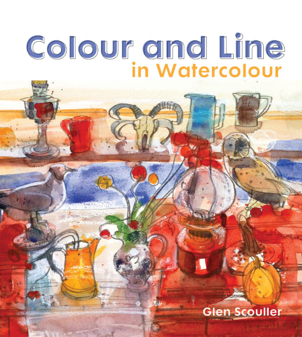 Colour and Line in Watercolour - Hardback