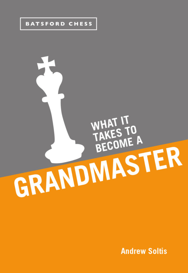 What it Takes to Become a Grandmaster - Paperback