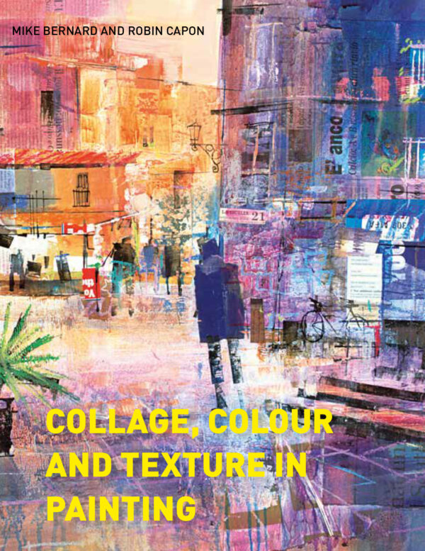 Collage, Colour and Texture in Painting - Paperback