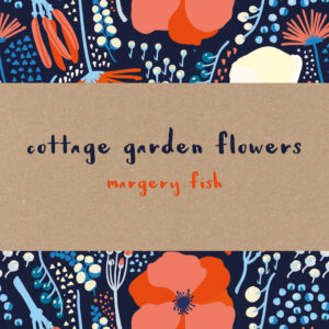 Cottage Garden Flowers - Hardback