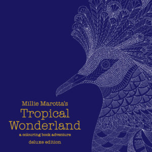 Millie Marotta's Tropical Wonderland Deluxe Edition - Hardback