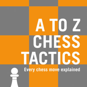 A to Z Chess Tactics - Paperback