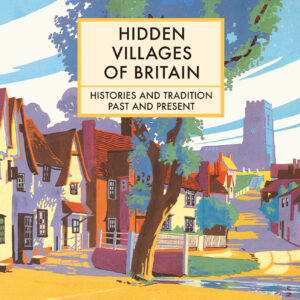 Hidden Villages of Britain - Hardback