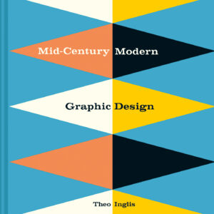 Mid-Century Modern Graphic Design - Hardback