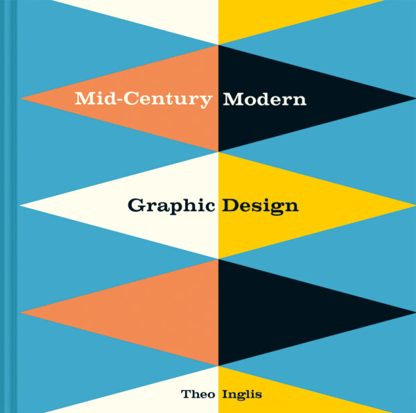 Mid-Century Modern Graphic Design - Hardback