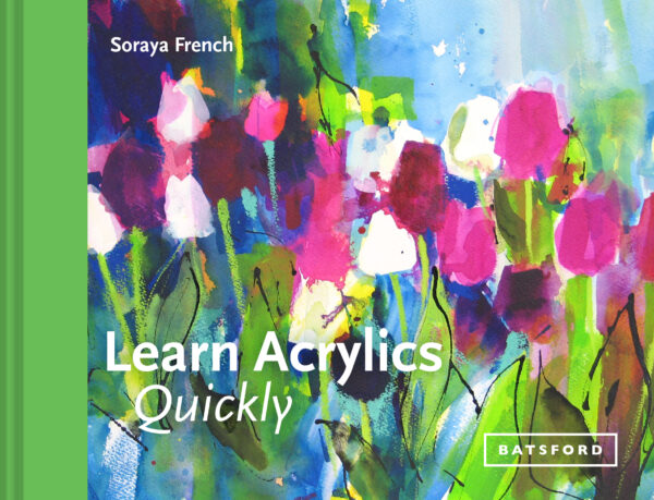 Learn Acrylics Quickly - Hardback