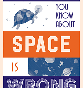 Everything You Know About Space is Wrong - eBook