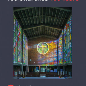 100 Churches 100 Years - Hardback