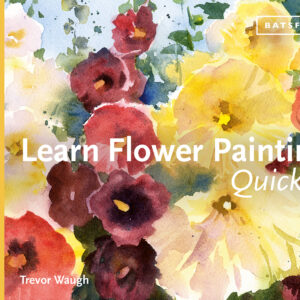 Learn Flower Painting Quickly - Hardback