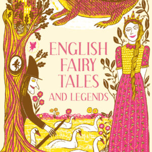 English Fairy Tales and Legends - Hardback