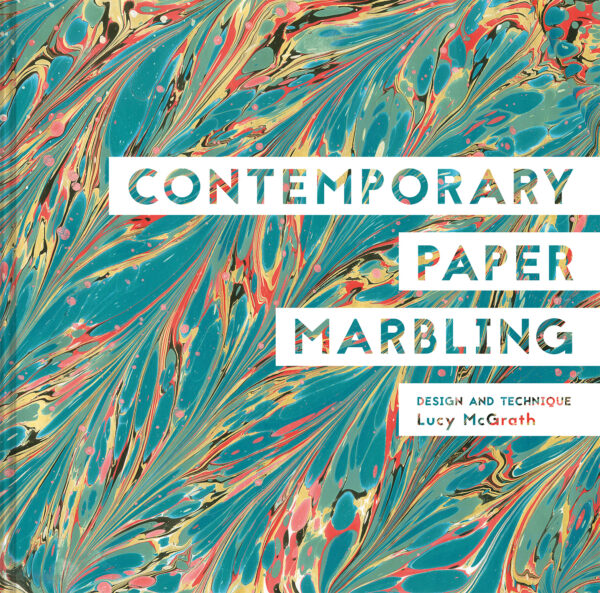 Contemporary Paper Marbling - Hardback