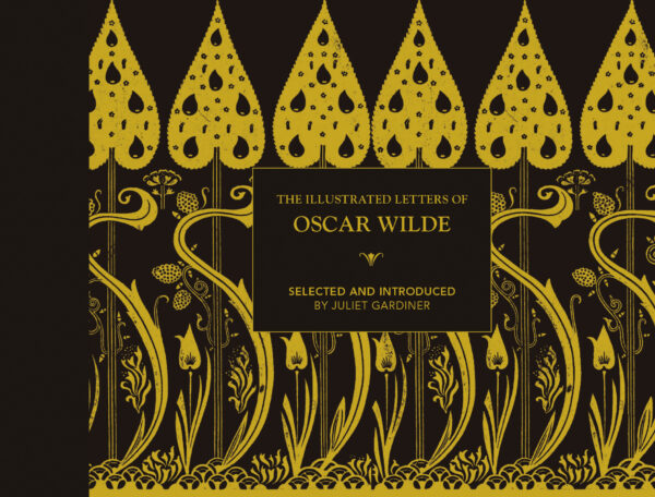 The Illustrated letters of Oscar Wilde - Hardback