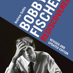 Bobby Fischer Rediscovered - Paperback
