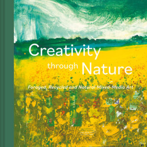 Creativity Through Nature - Hardback