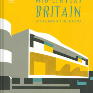 Mid-Century Britain - Hardback