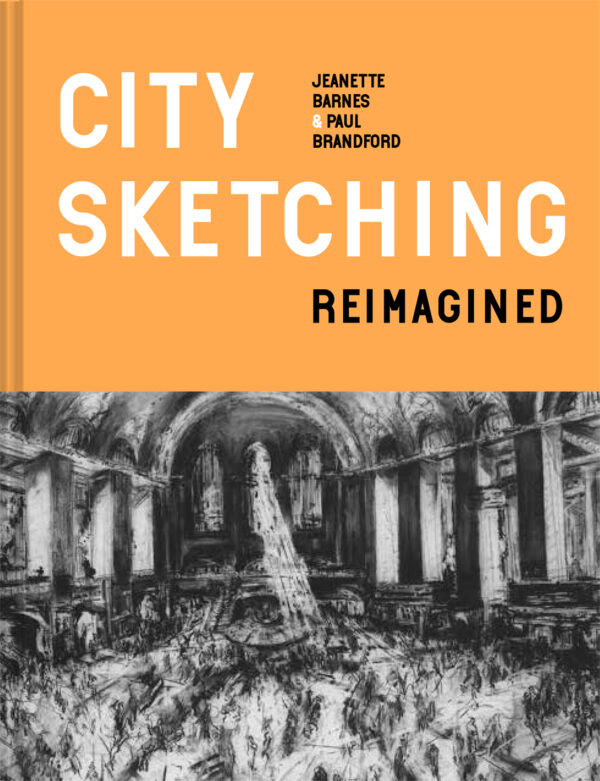 City Sketching Reimagined - Hardback