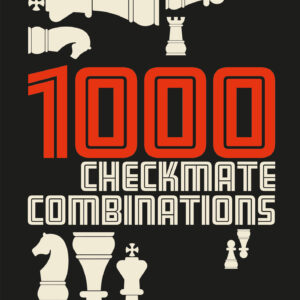 1000 Checkmate Combinations - Paperback