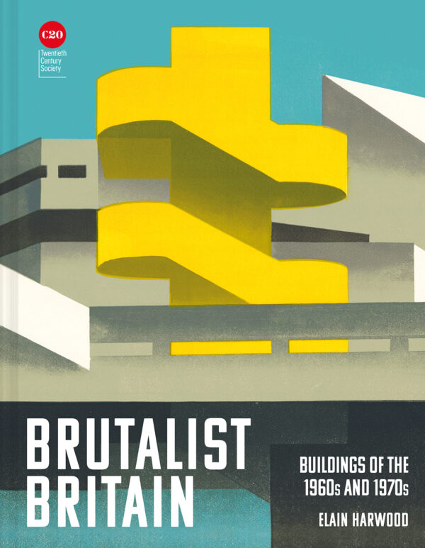 Brutalist Britain - Hardback