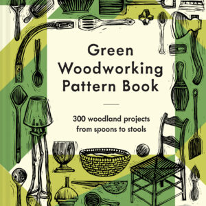 Green Woodworking Pattern Book - Hardback