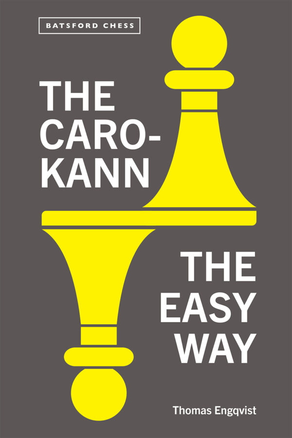 The Caro-Kann the Easy Way - Paperback