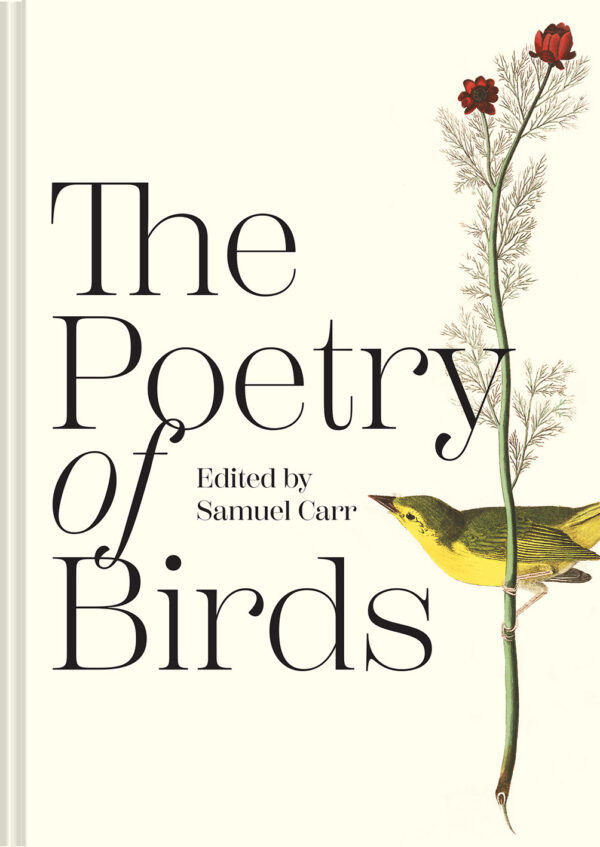 The Poetry of Birds - Hardback